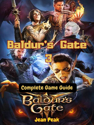 cover image of Baldur's Gate 3 Complete Game Guide